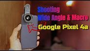 Google Pixel 4a | How To Shoot Wide Angle and Macro Photos | Sample Images