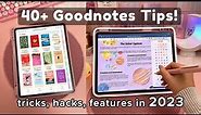 40+ Goodnotes Tips you NEED to know ✏️ iPad | Apple Pencil