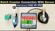 Automatic Batch Counter Meter Connection With Sensor | preset counter | @ElectricalTechnician