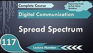 Spread Spectrum basics, block diagram, working, need and significance