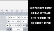 How to Shift iPhone or iPad Keyboard Left or Right