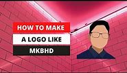 How to make a logo like MKBHD