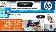 How to Install HP Envy 4500, 4502, 4504, 4505, 4520, 4525, 5530 & 5535 Driver | Software To Your PC