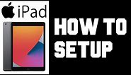 How To Setup iPad - How To Setup iPad Without Apple ID - How To Setup iPad 8th Generation Help Guide