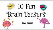 10 Fun Brain Teasers 🧠