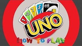 How To play UNO : Rules of UNO Game : UNO
