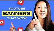 How to Create a Youtube Banner that Gets MORE Subscribers (Step-by-Step TUTORIAL!)