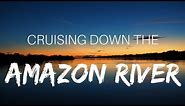 Amazon River Cruise - Adventure Travel in Peru