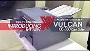 Vulcan CC330 Card Cutter
