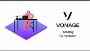 Vonage Business Communications: Holiday Scheduler