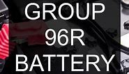 Group 96R Battery Dimensions, Equivalents, Compatible Alternatives