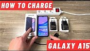 How to Charge Samsung Galaxy A15