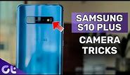 Top 9 AWESOME Samsung Galaxy S10 Camera Plus Tips and Tricks | Guiding Tech