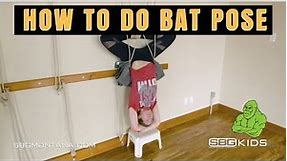 How To Do Bat Pose SBG MONTANA KIDS Yoga