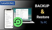 How to Backup Samsung Phone to PC | Samsung Phone Backup & Restore
