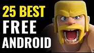 Top 25 Best Free Android Games