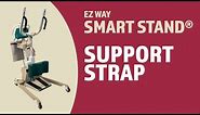 EZ Way Smart Stand® Usage: Stand Support Strap Accessory