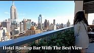 Best NYC Skyline at this Rooftop | Renaissance New York Chelsea Hotel | Hotel/Room Tour & Review