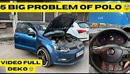 Old Volkswagen Polo Worth To Buy Second Hand ? | 5 Problem of Polo | Owner Review