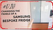 How to Change Panels on Samsung Bespoke Refrigerator