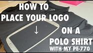 How to place your logo on a polo shirt with my PE-770/ machine embroidery PE-770