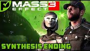 Mass Effect 3: Synthesis Ending [Legendary Edition / Extended Cut]