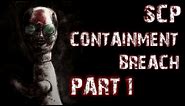 SCP Containment Breach | Part 1 | A TERRIFYING START