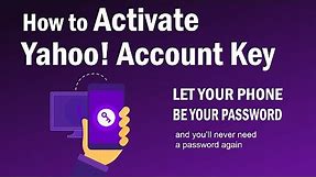 Enable Yahoo Account Key | Yahoo Mail Login Without Entering Password