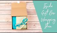 Inside Gift Box Wrapping Idea