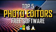 Top 5 Best FREE PHOTO EDITING Software