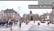 Dam Square Amsterdam ALL THE ATTRACTIONS & WHERE TO FIND EVERYTHING | Royal Palace, Krasnapolsky etc