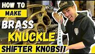 How To Make Brass Knuckle Shifter Handles