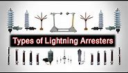 Lightning Arrester - Lightning Arrester Types - Types of Lightning Arresters