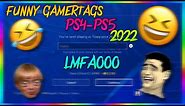 🤣FUNNY PSN GAMERTAGS NOT TAKEN [2022] PS4 PS5