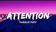 [Vietsub + Lyrics] Attention - Charlie Puth
