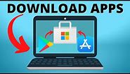 How to Download Apps on Windows 10 Laptop or Computer