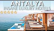 TOP 10 INSANE Luxury 5 Star Resorts And Hotels In ANTALYA , TURKEY | PART 1