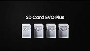 SD Card EVO Plus: Feature highlight | Samsung
