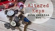 Junk Journal DIY #2: Altered Keys