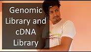 Gene Library | Genomic Library and cDNA Library