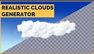 How to Generate Realistic Clouds [FREE, ONLINE & FAST]