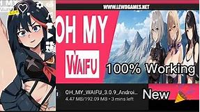 HOW TO DOWNLOAD OH MY WAIFU 3.0.9(LATEST VERSION) BY VIRTUALOVE 😉 FOR ANDROID