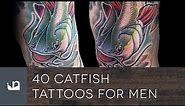40 Catfish Tattoos For Men