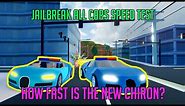 JAILBREAK SPEED TEST With EVERY SINGLE CAR! (How fast is the new Chiron)