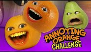 Annoying Orange - The Annoying Orange Challenge!