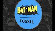Limited-Edition Batman™x Fossil Collection