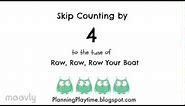 Skip Counting by 4s - To Row, row, row your Boat