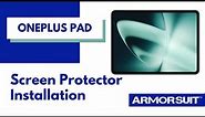 OnePlus Pad Matte Screen Protector MilitaryShield Wet Installation Video Guide by ArmorSuit