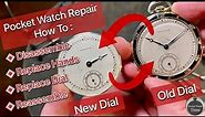 Pocket Watch Repair : How To Disassemble , Replace Hands & Dial , and Reassemble a Waltham Maximus