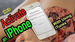 How to Activate an iPhone - Using iTunes